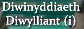 Diwinyddiaeth Diwylliant (i)